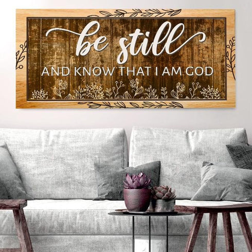 Be Still & Know I am God - Christian Signs for Home – Christian Walls