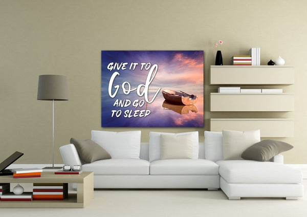 Give it God and Go to Sleep Wall Art, Decor & Sign – Christian Walls