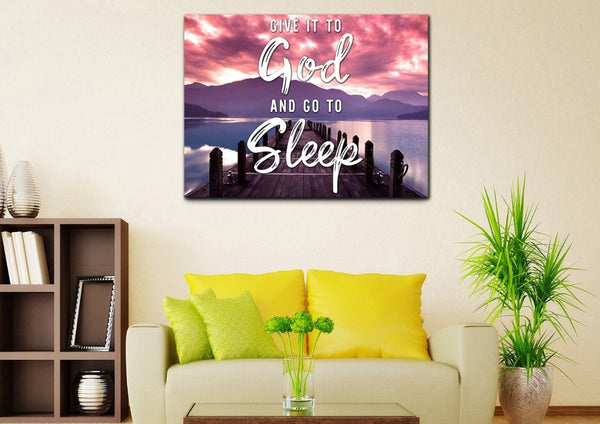 Give it God and Go to Sleep Wall Art, Decor & Sign – Christian Walls